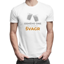 Osmého dne byl stvořen švagr - pánské tričko s potiskem