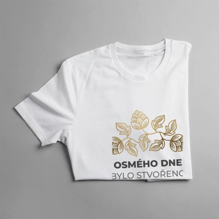 Osmého dne bylo stvořeno pivo - dámské tričko s potiskem