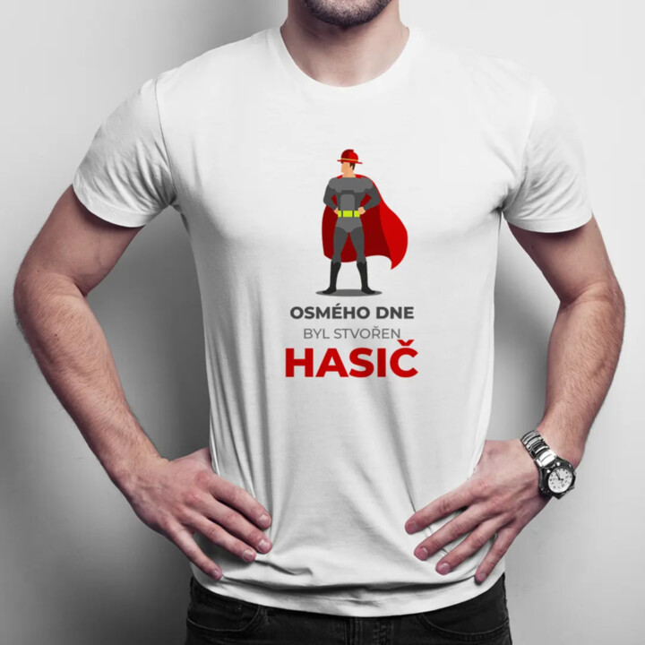 Osmého dne byl stvořen hasič - pánské tričko s potiskem