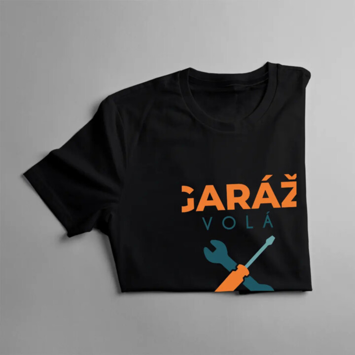 Garáž volá musím jít - pánské tričko s potiskem