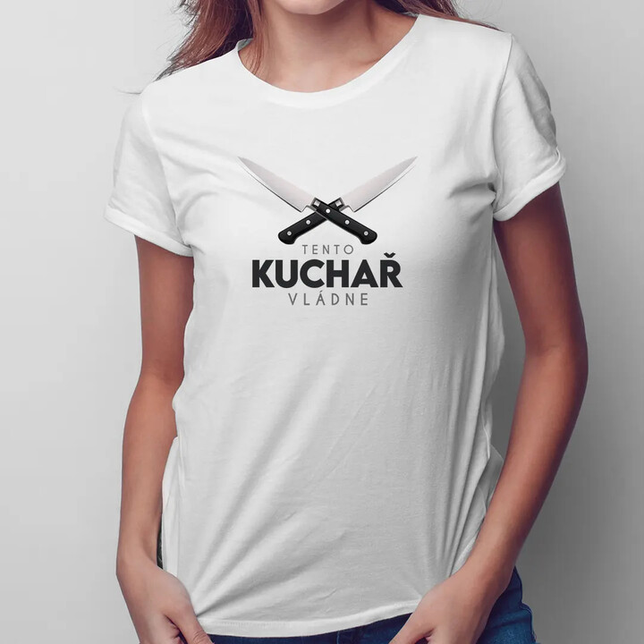 Tento kuchař vládne - dámské tričko s potiskem