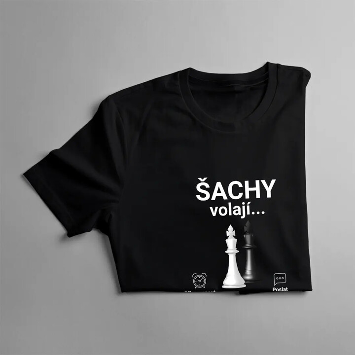 Šachy volají - musím jít - dámské tričko s potiskem