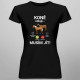 Koně volají - musím jít - dámské tričko s potiskem