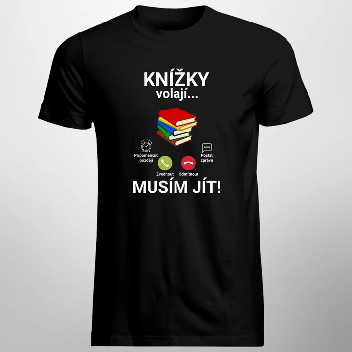 Knížky volají - musím jít - pánské tričko s potiskem
