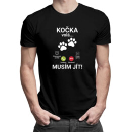 Kočka volá - musím jít - pánské tričko s potiskem