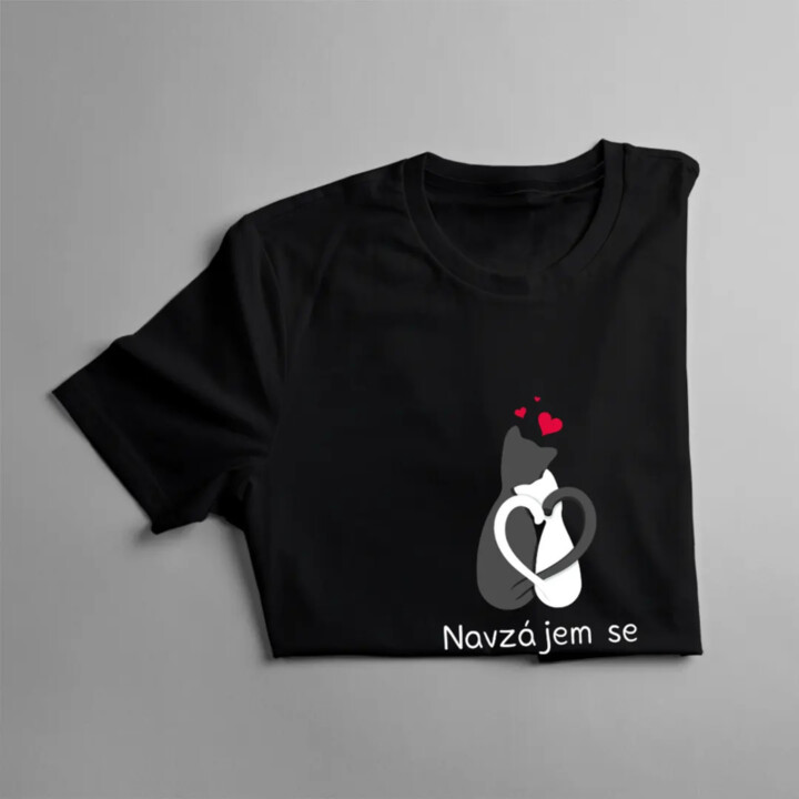 Navzájem se štveme, ale stále se milujeme - dámské tričko s potiskem