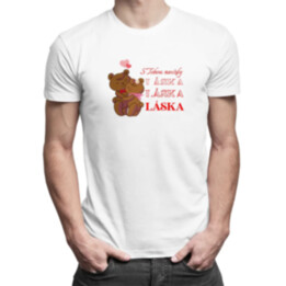S Tebou navždy - LÁSKA - pánské tričko s potiskem