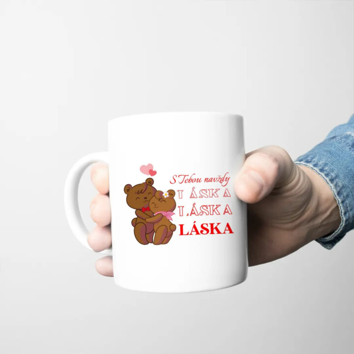 S Tebou navždy - LÁSKA - hrnek s potiskem