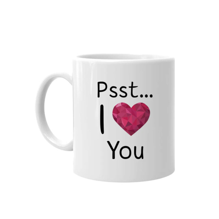 Psst... I love You - hrnek s potiskem