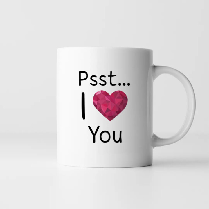 Psst... I love You - hrnek s potiskem