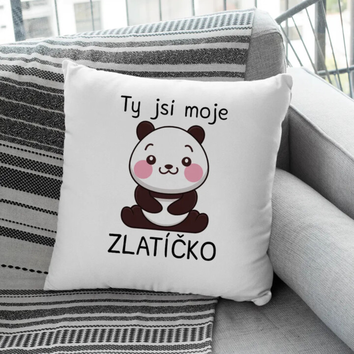 Ty jsi moje zlatíčko - polštář s potiskem