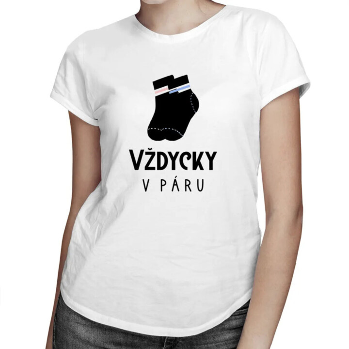Vždycky v páru - dámské tričko s potiskem