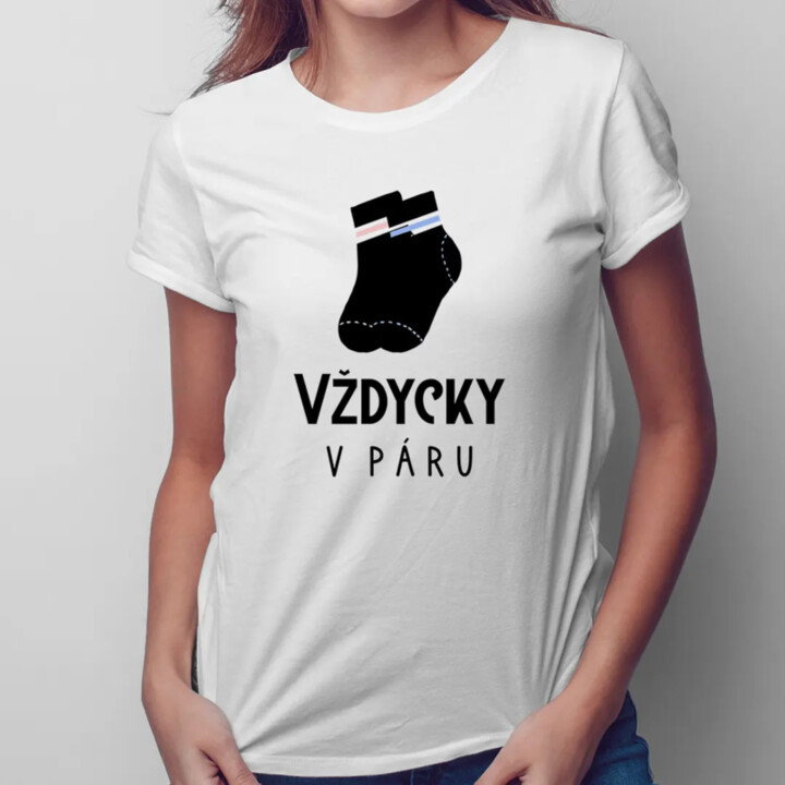 Vždycky v páru - dámské tričko s potiskem
