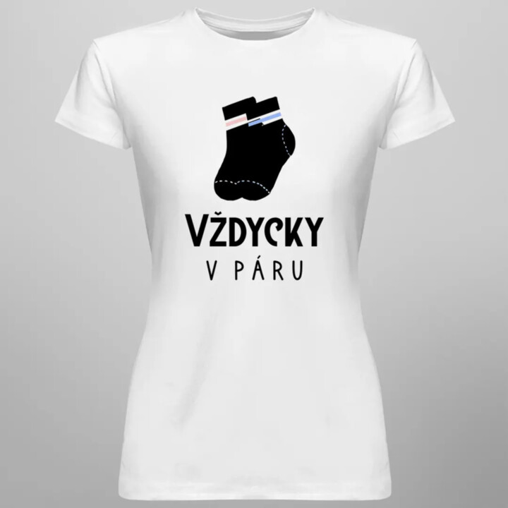 Vždycky v páru - dámské tričko s potiskem