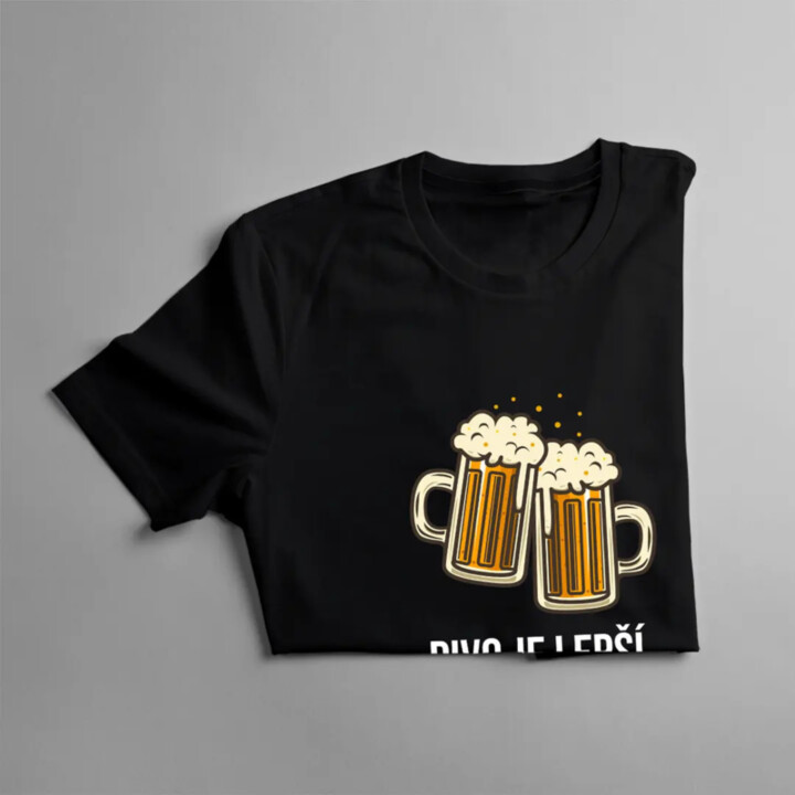 Pivo je lepší než chleba, protože nemusíš kousat - dámské tričko s potiskem