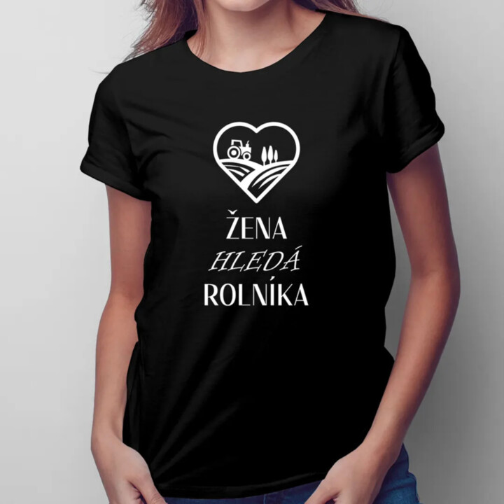 Žena hledá rolníka - dámské tričko s potiskem