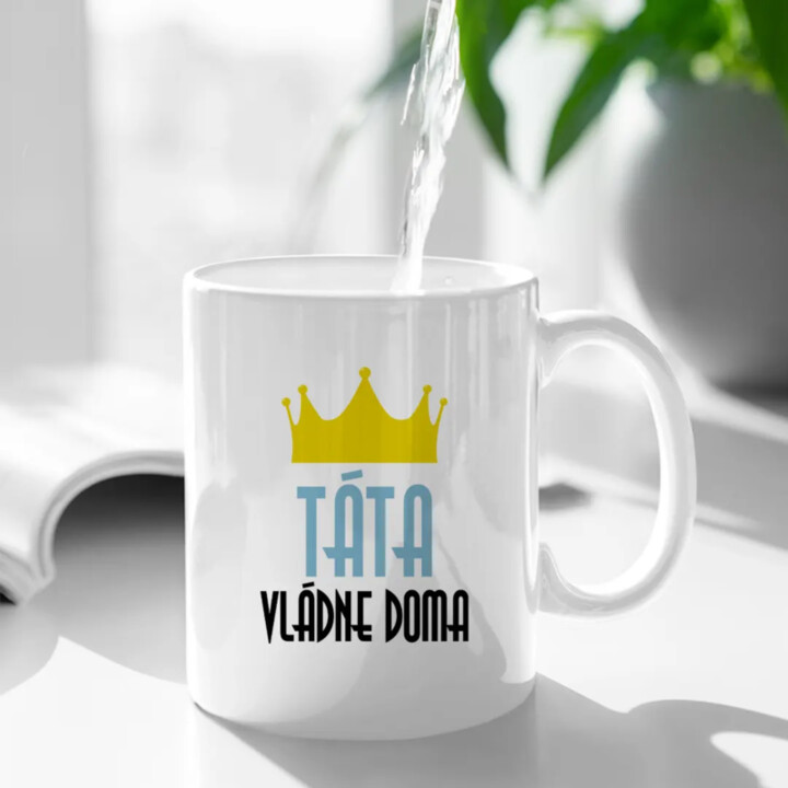 Táta vládne doma - hrnek s potiskem