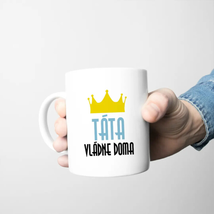 Táta vládne doma - hrnek s potiskem