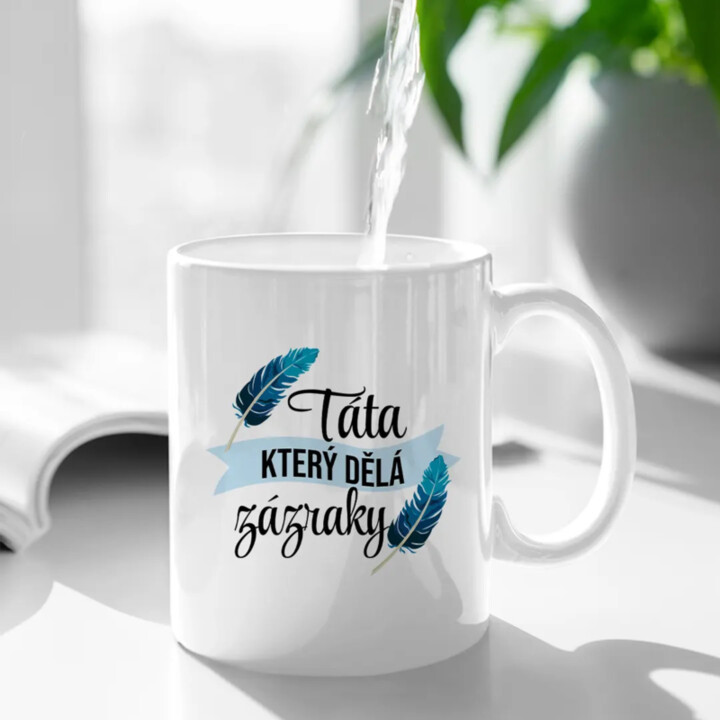 Táta, který dělá zázraky - hrnek s potiskem