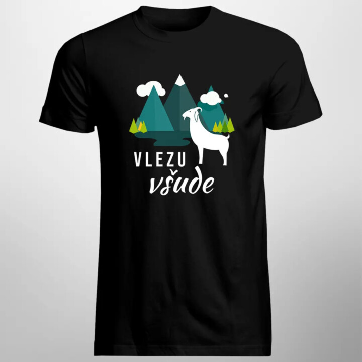 Vlezu všude - pánské tričko s potiskem