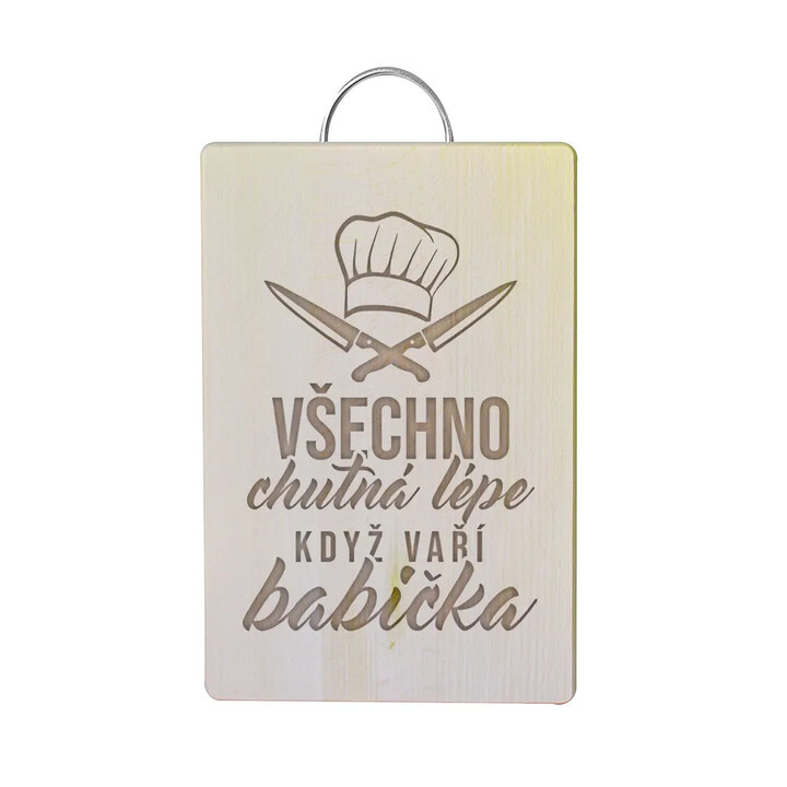 Všechno chutná lépe, když vaří babička - kuchyňská prkénka