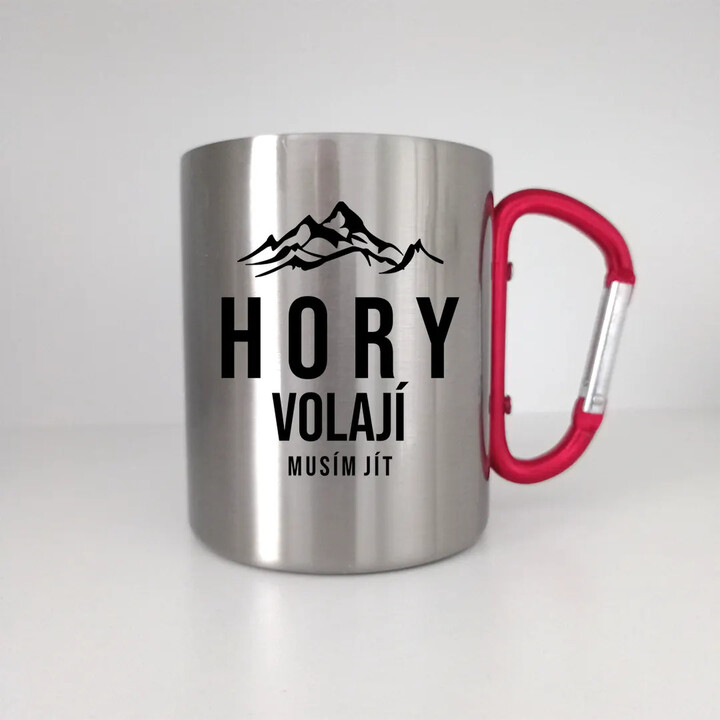 Hory volají - musím jít - kovový hrnek s karabinou
