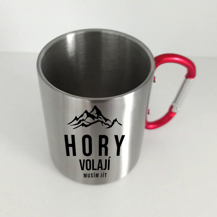 Hory volají - musím jít - kovový hrnek s karabinou
