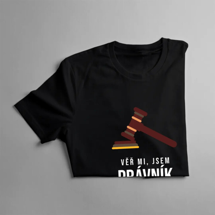 Věř mi, jsem právník, vím, co dělám - dámské tričko s potiskem