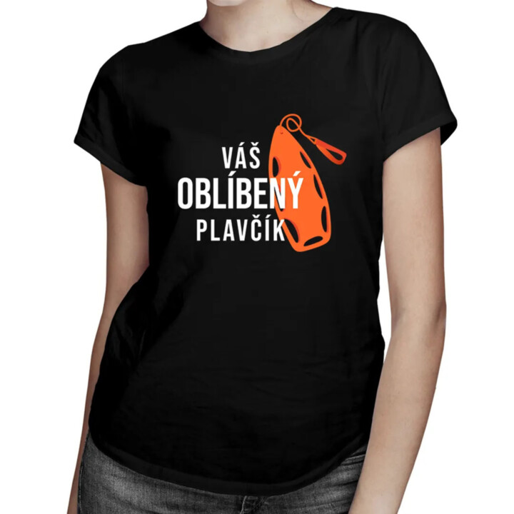 Váš oblíbený plavčík - dámské tričko s potiskem
