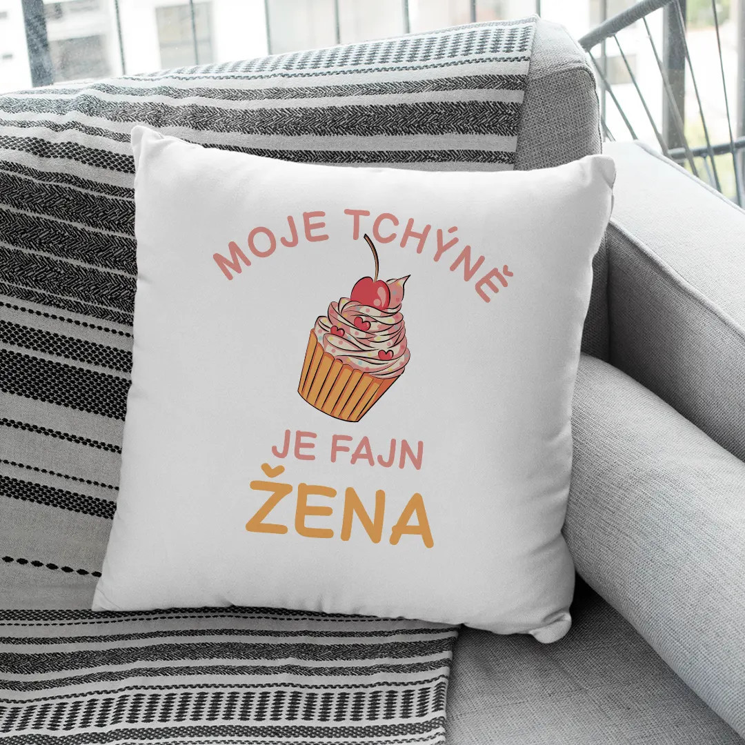 Moje tchýně je fajn žena - polštář s potiskem