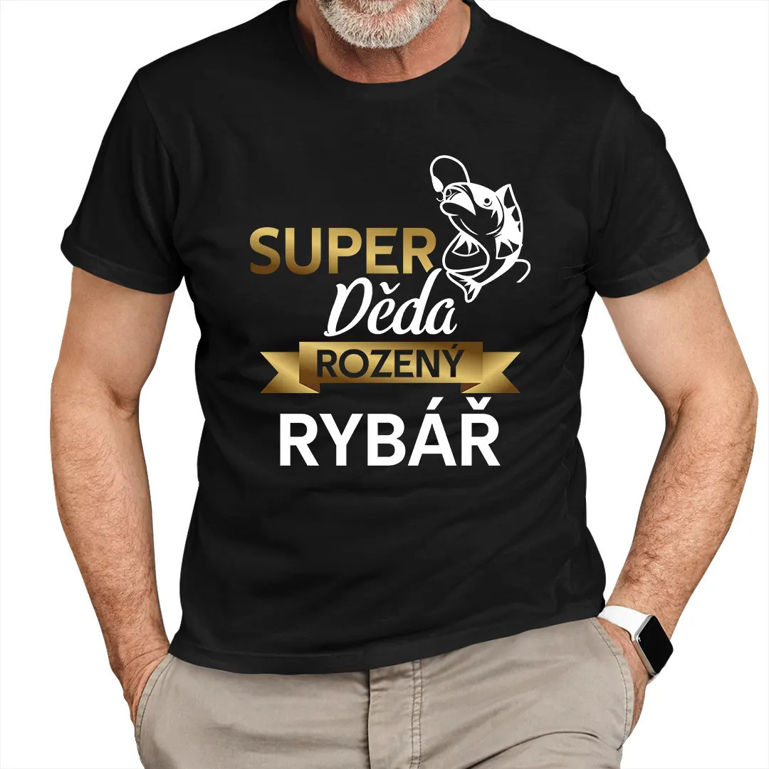 Super děda rozený rybář - pánské tričko s potiskem