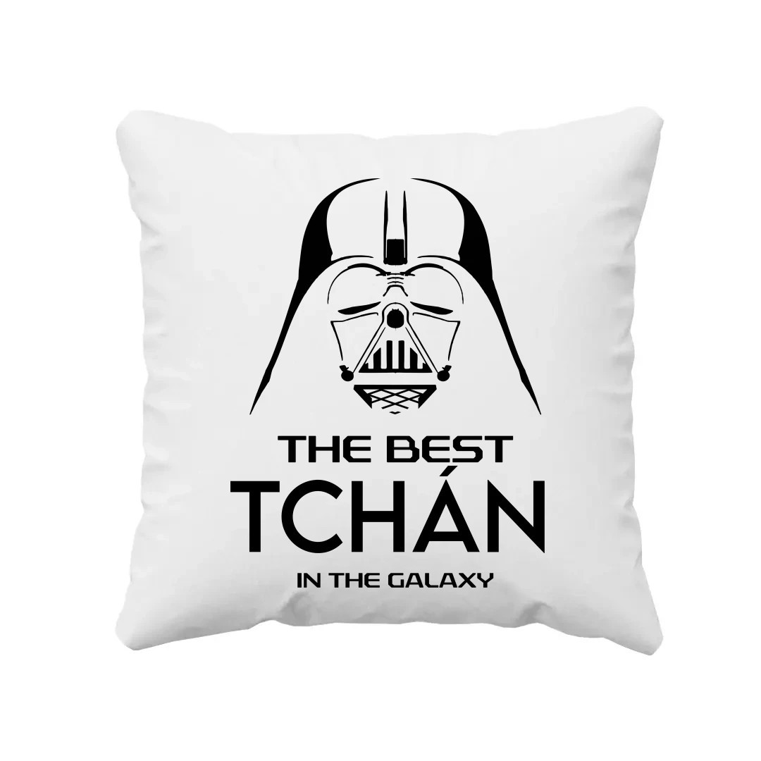 The best tchán in the galaxy - polštář s potiskem