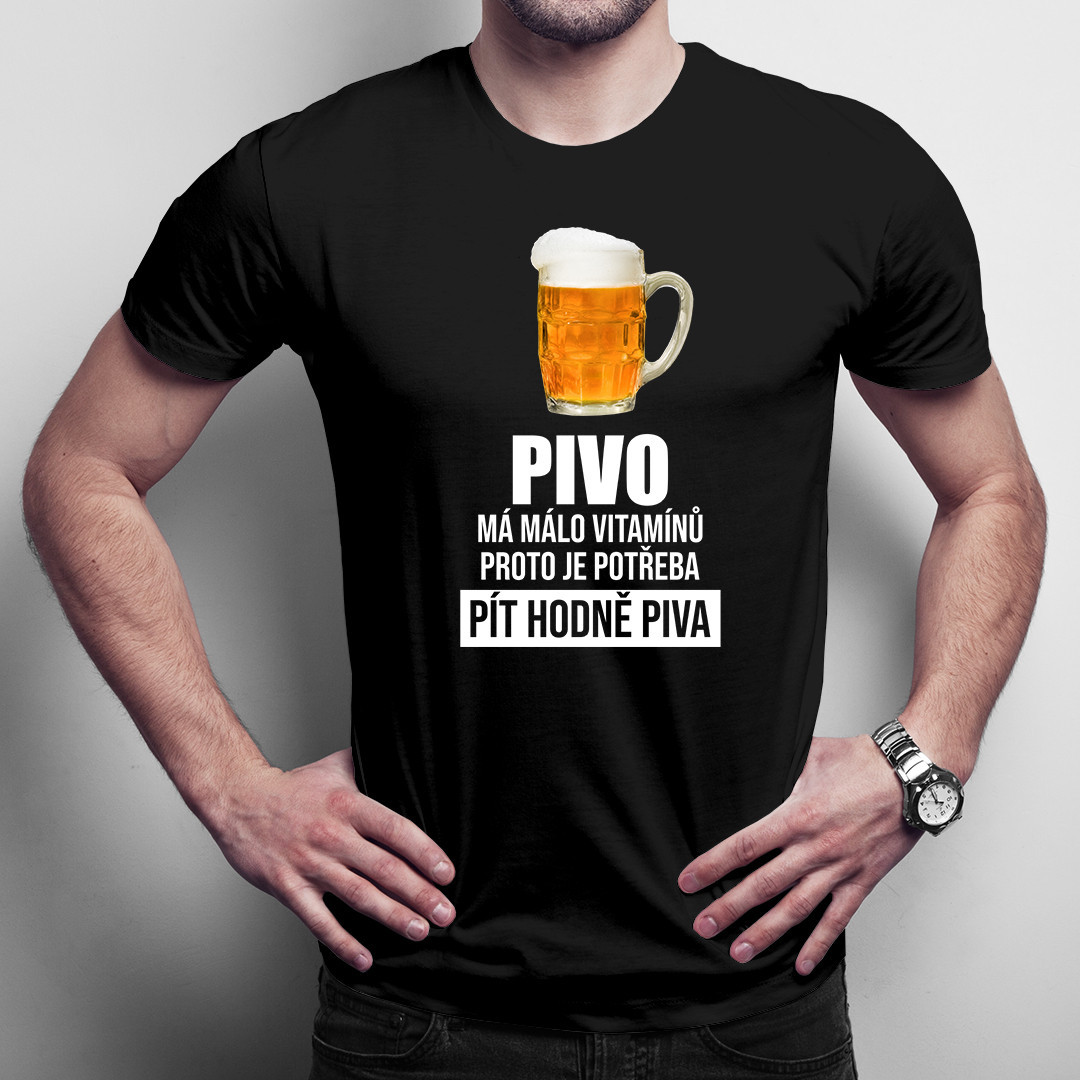 Pivo má málo vitamínů - pánské tričko s potiskem