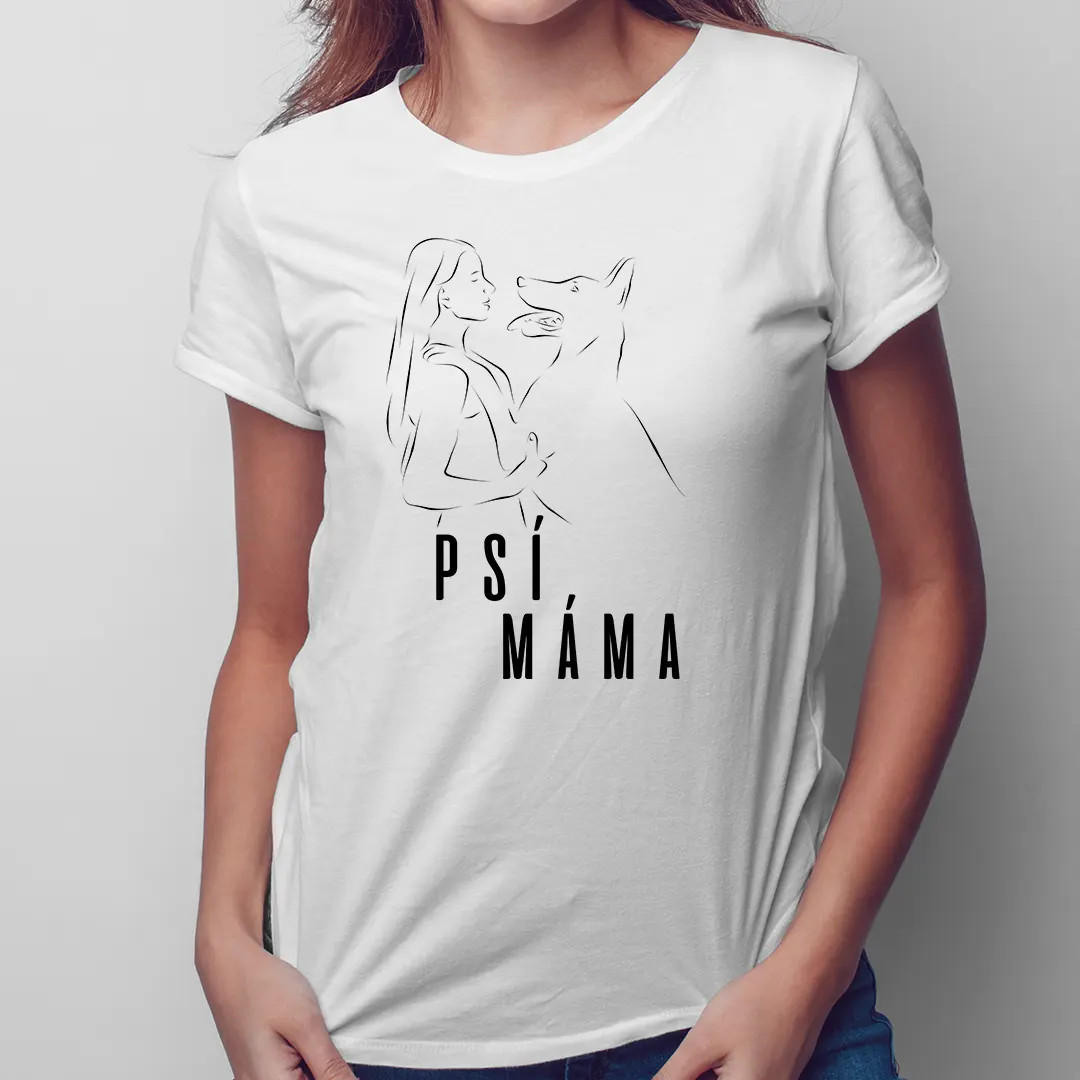 Psí máma - dámská trička s potiskem
