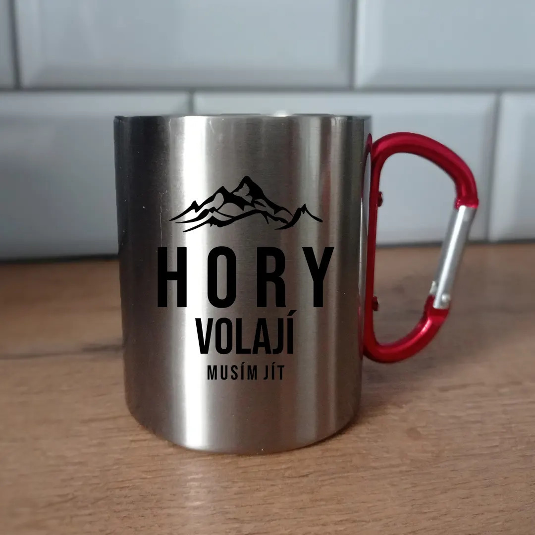 Hory volají - musím jít - kovový hrnek s karabinou