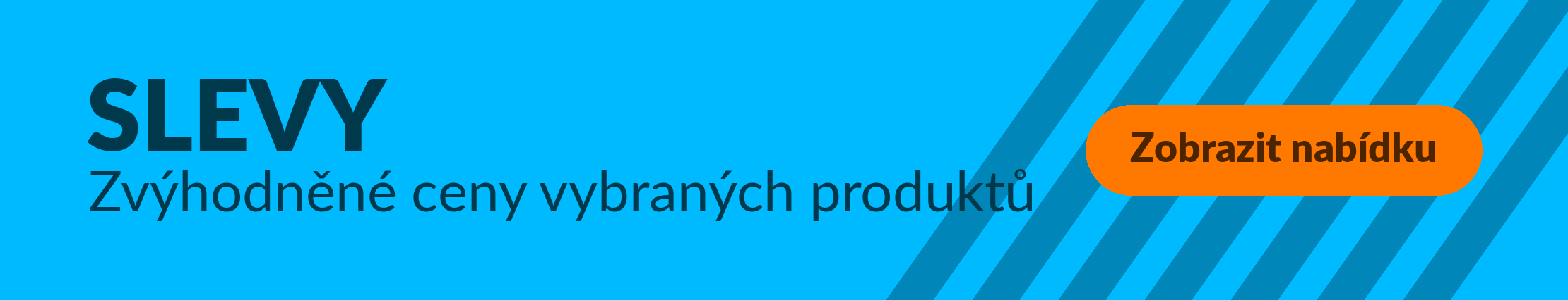 Slevy — zvýhodněné ceny vybraných produktů